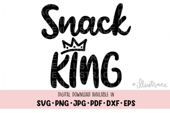Download Snack King Svg, Kid Shirt Sublimation - Svg Collection